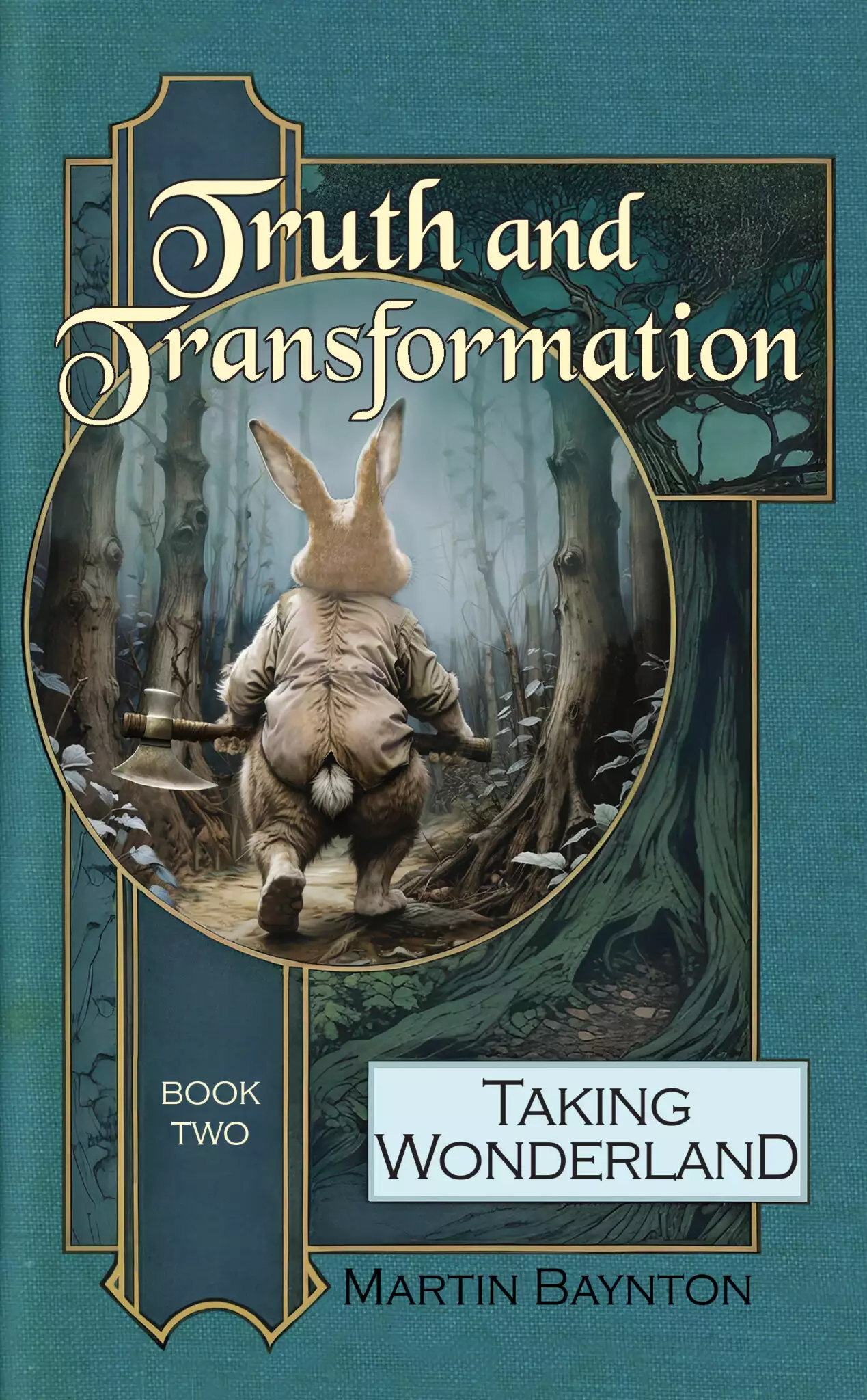 Taking Wonderland: Truth and Transformation